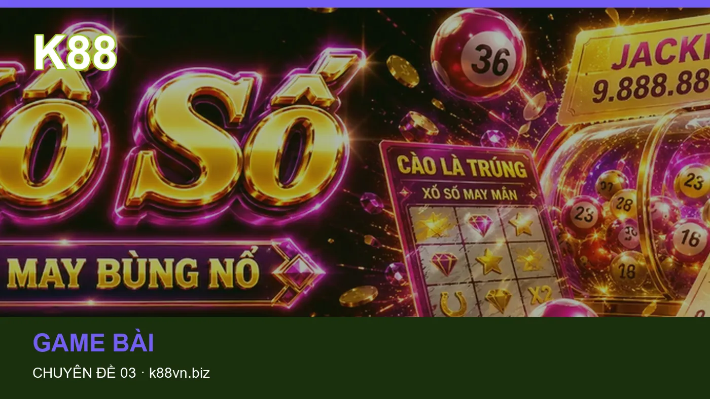 Game bài: những thuật ngữ cần hiểu khi tra cứu K88